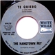 The Hangtown Fry - Te Quiero (I Love You) / The Quiet Side Of Love